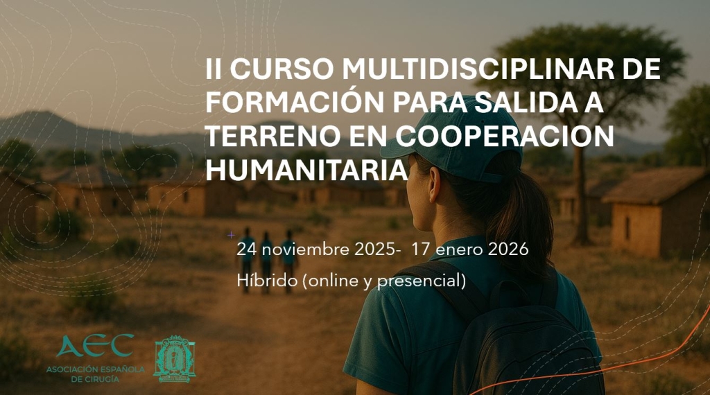 II Curso multidisciplinar de formación para salida a terreno en cooperación humanitaria.